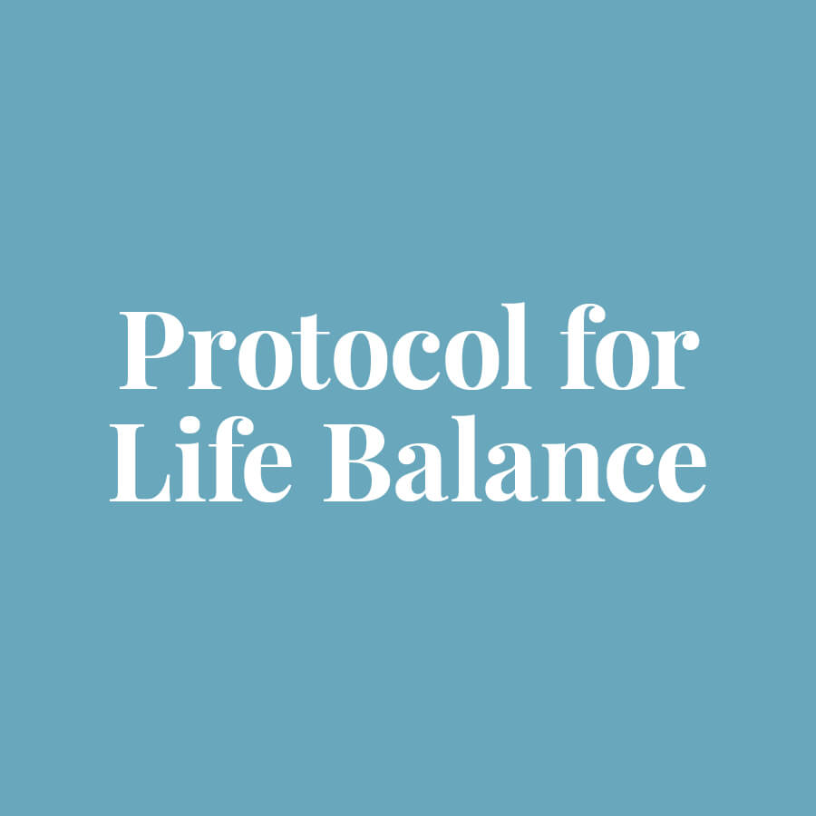 Protocol for Life Balance