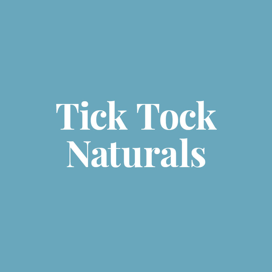 Tick Tock Naturals